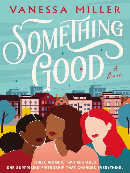 Title details for Something Good by Vanessa Miller - Available